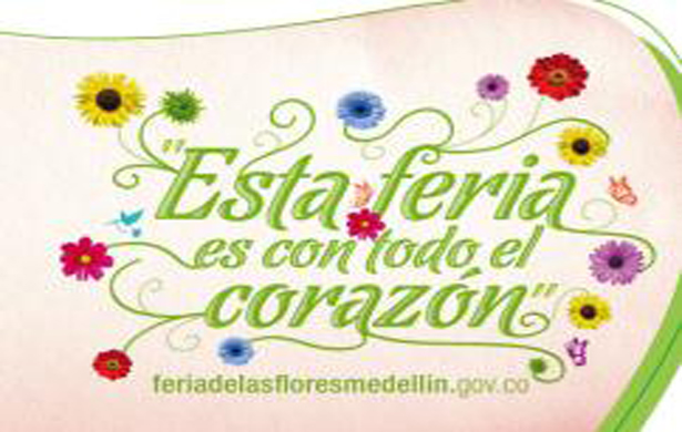 Feria de las Flores 2013 de Medellín, una fiesta con todo el corazón