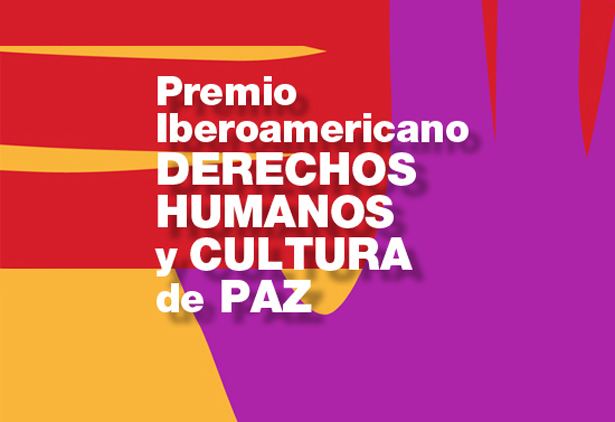 Premio Iberoamericano en Derechos Humanos y Cultura de Paz