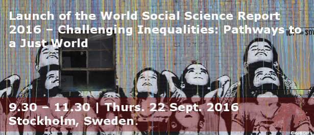 UNESCO. Informe Mundial sobre Ciencias Sociales 2016, titulado Afrontar el reto de las desigualdades y trazar vías hacia un mundo justo