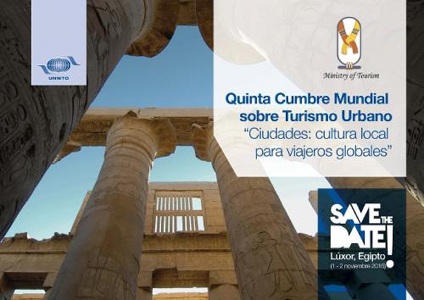 Luxor acoge la quinta Cumbre Mundial de la OMT sobre Turismo Urbano bajo el lema «Ciudades: cultura local para viajeros globales»