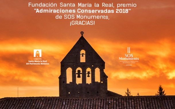 La Fundación Santa María la Real, premio “Admiraciones Conservadas 2017” de SOS Monuments