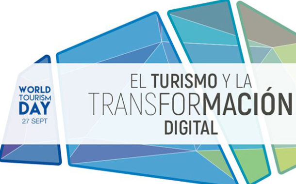 La transformación digital y la innovación, protagonistas del Día Mundial del Turismo en 2018