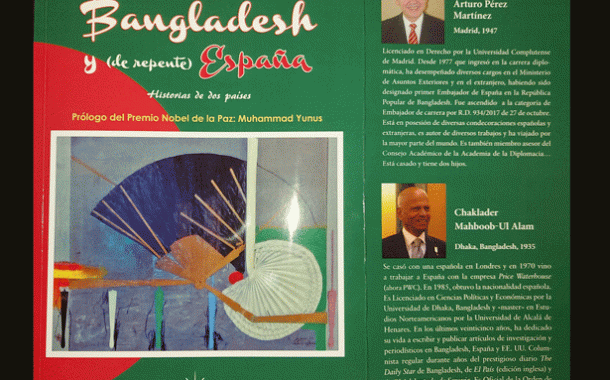 Bangladesh y (de repente) España (Nueva Estrella), nuevo libro del diplomático Arturo Pérez Martínez, y Chaklader Mahboob-UI Alam