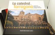 La Catedral de Tarragona acoge la presentación de un nuevo libro que desvela la relevancia histórica y artística del templo