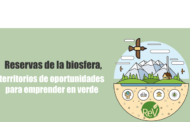 Reservas de la biosfera, territorios de oportunidades para el emprendimiento verde