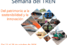 La Fundación de Ferrocarriles lanza la primera Semana del TREN